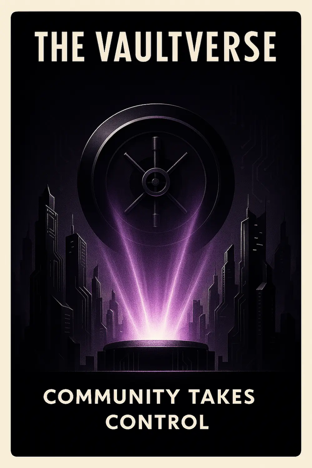 The Vaultverse — Community takes control
